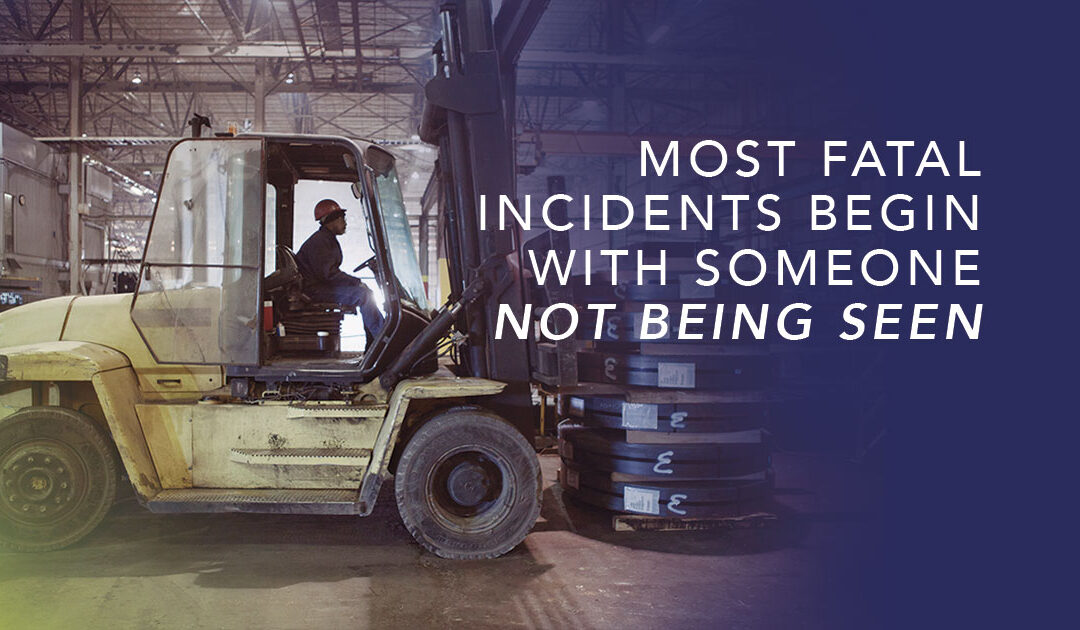 Most Fatal Incidents Begin With Someone Not Being Seen