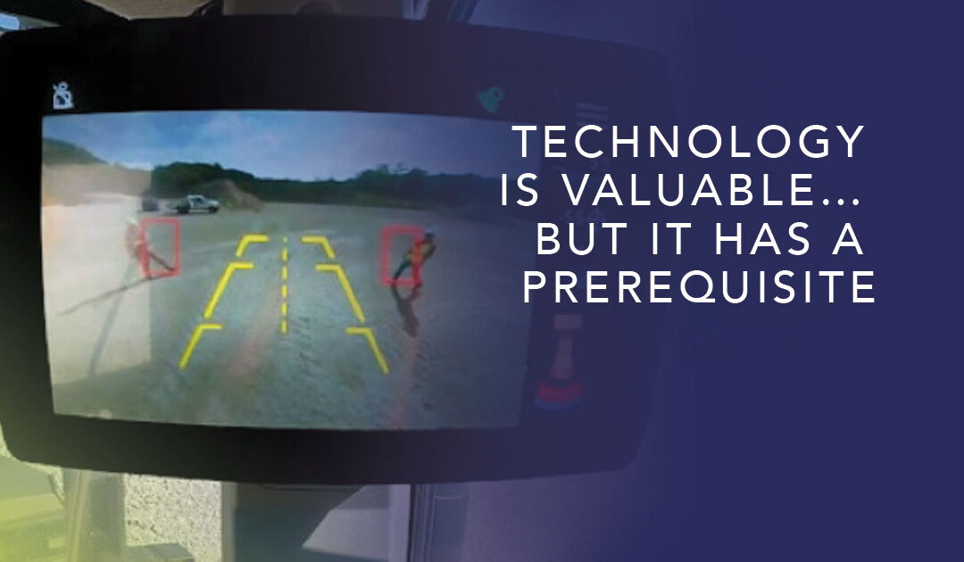 Technology Is Valuable… But It Has a Prerequisite