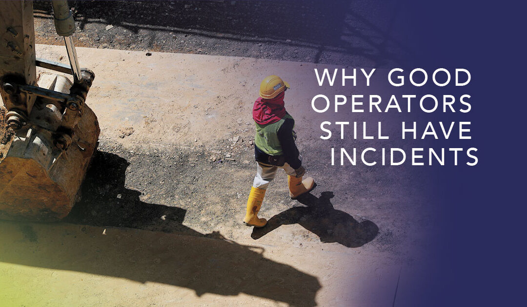Why Good Operators Still Have Incidents