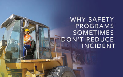 Why Safety Programs Sometimes Don’t Reduce Incidents