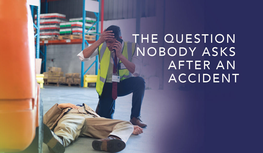 The Question Nobody Asks After an Accident